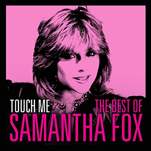 Touch Me-the Very Best of Sam Fox von BMG RIGHTS MANAGEMEN