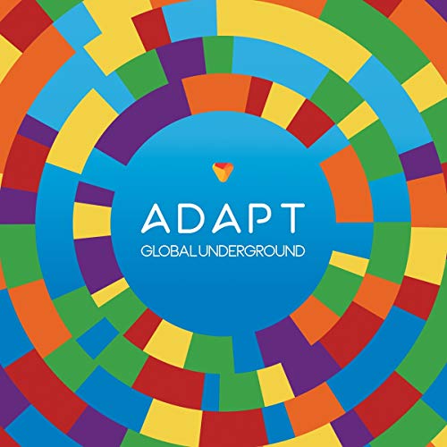 Global Underground: Adapt #4 Global Underground: Adapt #4 von BMG RIGHTS MANAGEMENT/ADA