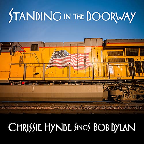 Standing in the Doorway:Chrissie Hynde Sings Dylan [Vinyl LP] von BMG RIGHTS MANAGEMENT