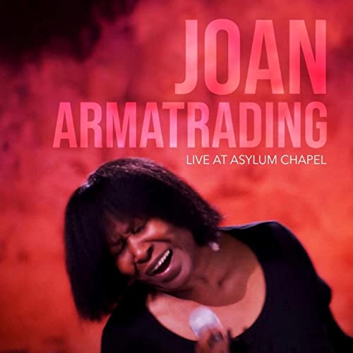 Joan Armatrading-Live at Asylum Chapel von Bmg Rights Management
