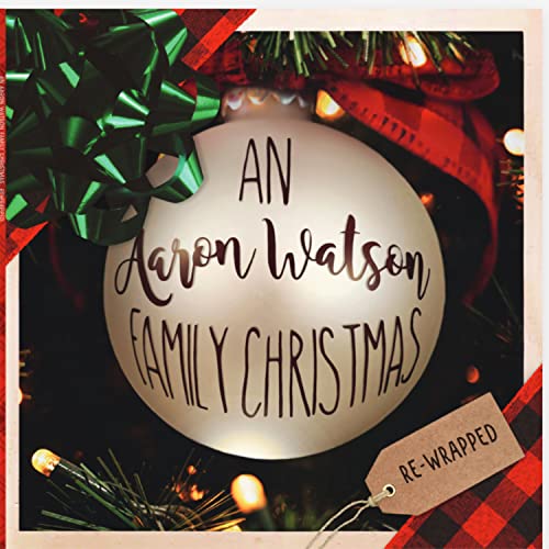 An Aaron Watson Family Christmas: Re-Wrapped [Vinyl LP] von BMG