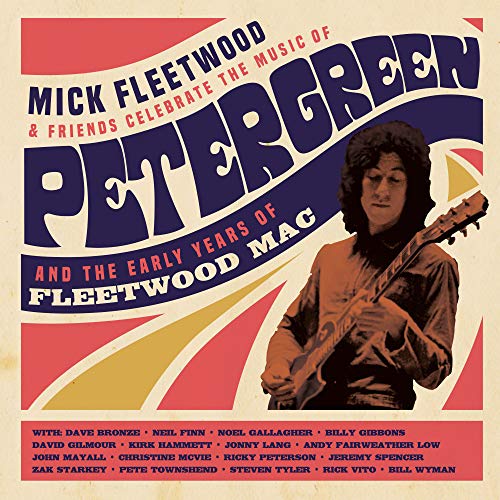 Celebrate the Music of Peter Green and the Early Years of Fleetwood Mac [2CD+BR] von BMG