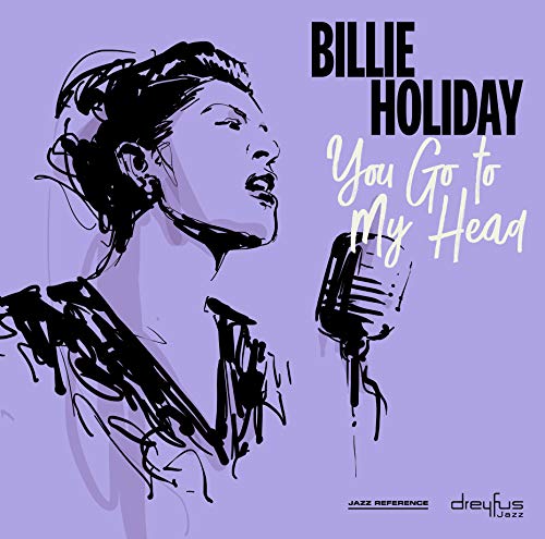 You Go to My Head (2018 Version) von BMG RIGHTS MANAGEMEN