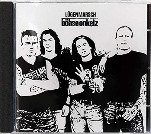 Lügenmarsch von BÖHSE ONKELZ