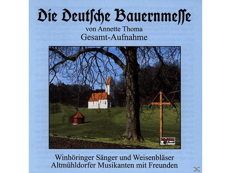 Altmühldorfer - Die Deutsche Bauernmesse (CD) von BOGNER