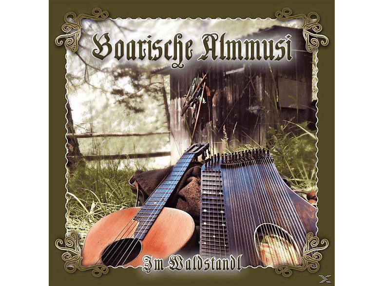 Boarische Almmusi - Im Waldstandl (CD) von BOGNER