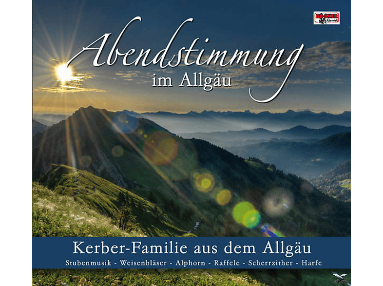 Kerber Familie - Abendstimmung Im Allgäu (CD) von BOGNER