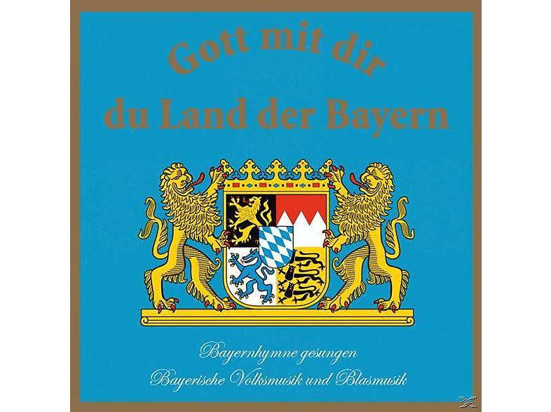 Motettenchor Tegernsee - Gott Mit Dir Du Land Der Bayern (CD) von BOGNER
