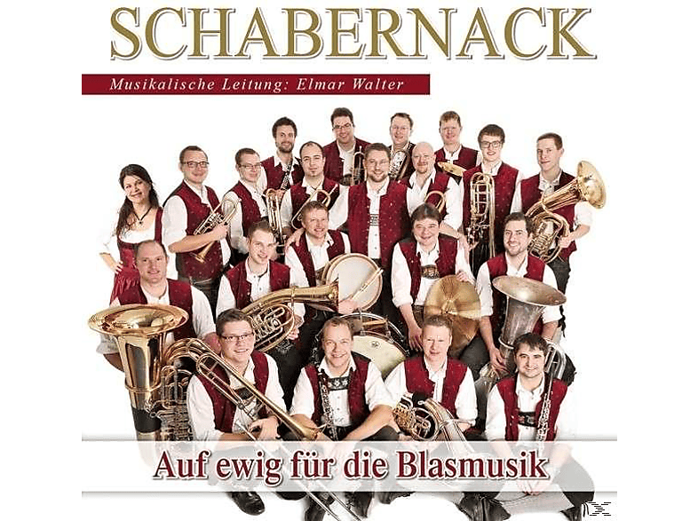 Schabernack - Auf Ewig Für Die Blasmusik (CD) von BOGNER