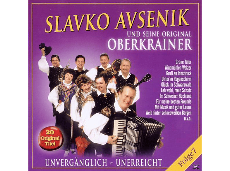 Slavko & Original Oberkrainer Avsenik - Unvergänglich- Unerreicht, Folge 7 (CD) von BOGNER