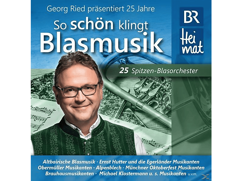 VARIOUS, Georg Ried - 25 Jahre "So schön klingt Blasmusik" (CD) von BOGNER