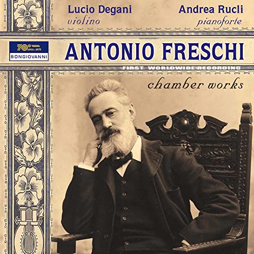 Degani,Rucli,Toniutti - Antoni Freschi, Chamber Works von BONGIOVANNI
