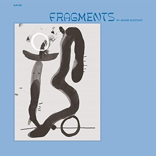 Fragments Du Monde Flottant [Vinyl LP] von BONGO JOE