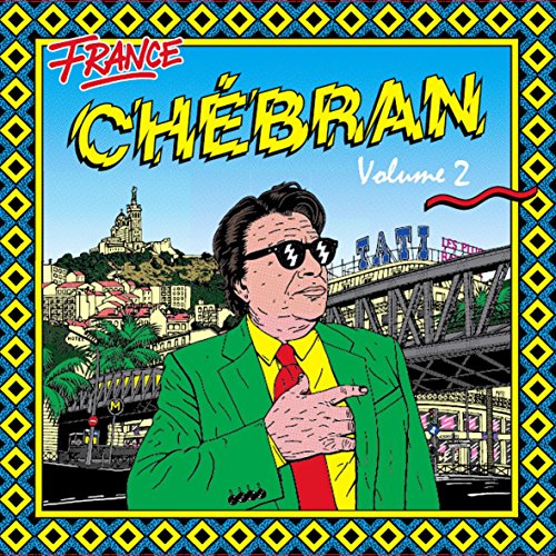 Chebran-French Boogie (Vol.2) 1982-1989 von BORN BAD RECORDS