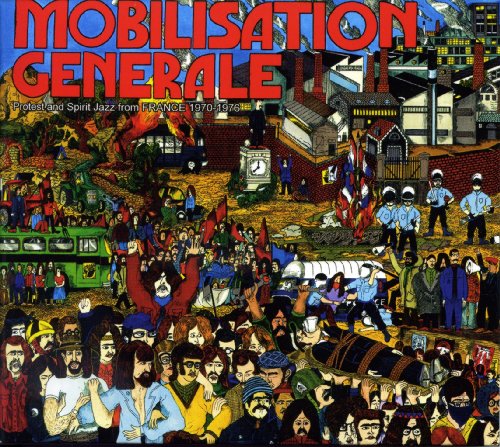 Mobilisation Generale Protest and Spirit Jazz von BORN BAD RECORDS