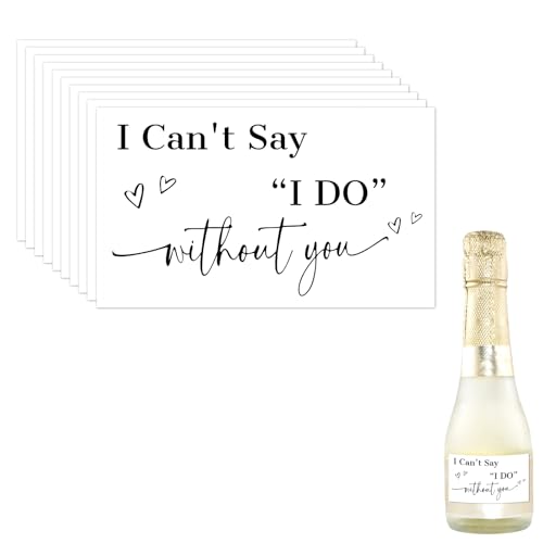 BOXOB 10 Mini-Champagner-Etiketten für Brautjungfern-Anträge, schwarz I Can't Say I Do Without You Aufkleber Brautjungfern-Antrag-Aufkleber für Brautparty-Zubehör von BOXOB