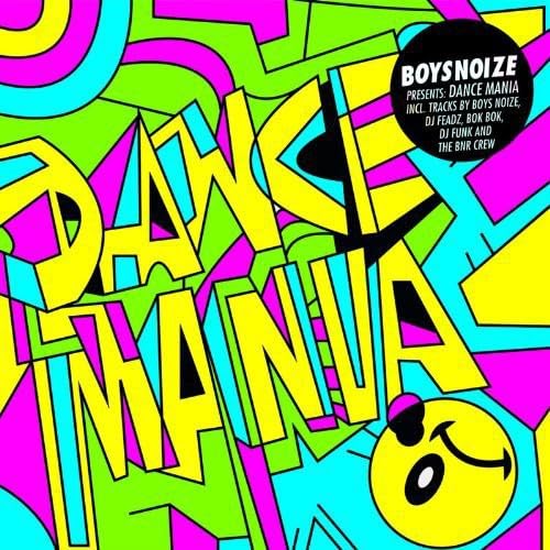 Boysnoize Pres. a Tribute to Dance Mania [Vinyl LP] von BOYS NOIZE
