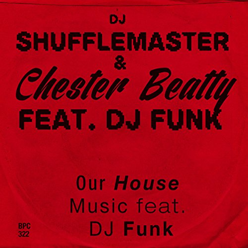 Our House Music Feat. DJ Funk [Vinyl Maxi-Single] von BPITCH CON