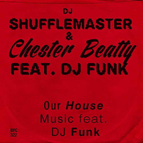 Our House Music Feat. DJ Funk [Vinyl Maxi-Single] von Bpitch Control (Rough Trade)