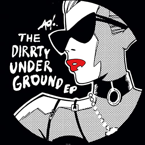 The Dirrty Underground [Vinyl Maxi-Single] von BPITCH CONTROL