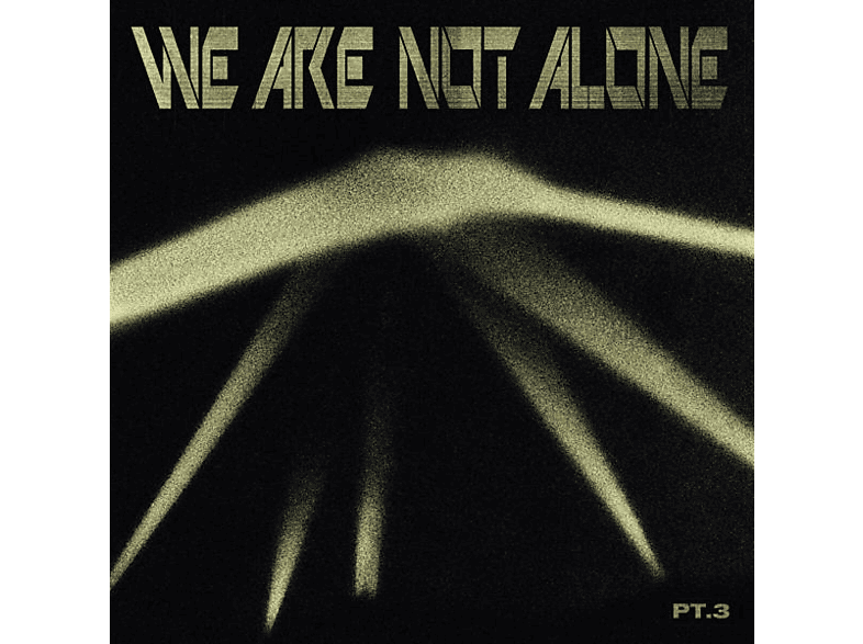 VARIOUS - We Are Not Alone-Part 3 (2LP) (Vinyl) von BPITCH