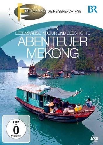 Abenteuer Mekong von BR-FERNWEH