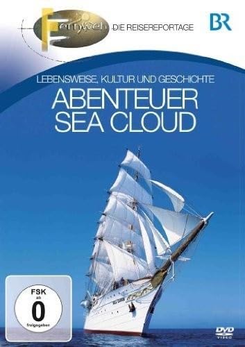 Abenteuer Sea Cloud von BR-FERNWEH