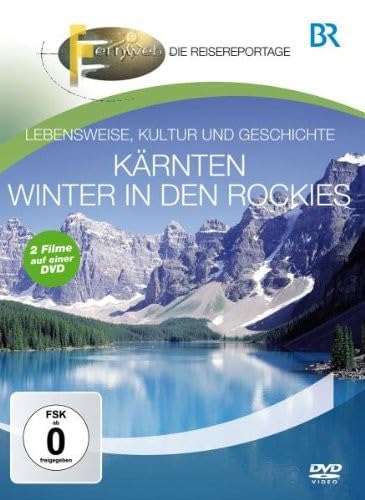 Winter In Kärnten & In Den Rockies von BR-FERNWEH