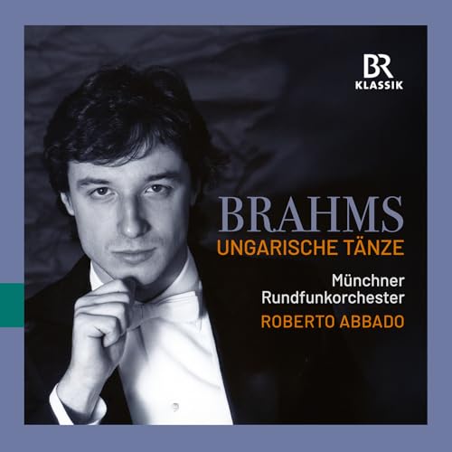 Brahms: 21 Ungarische Tänze WoO 1 Brahms: 21 Ungarische Tänze WoO 1 von BR-KLASSIK
