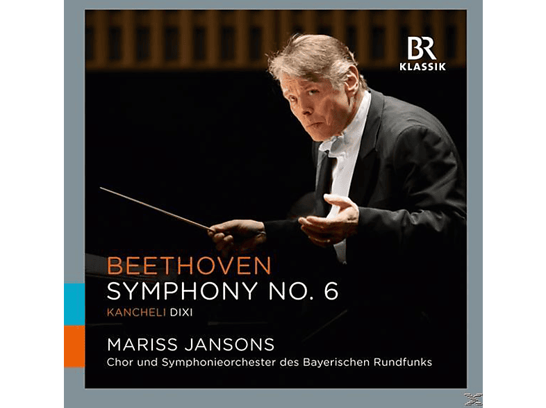 Mariss Jansons, Chor Und Symphonieorchester Des Bayerischen Rundfunks - Sinfonie 6 "pastorale" (CD) von BR-KLASSIK