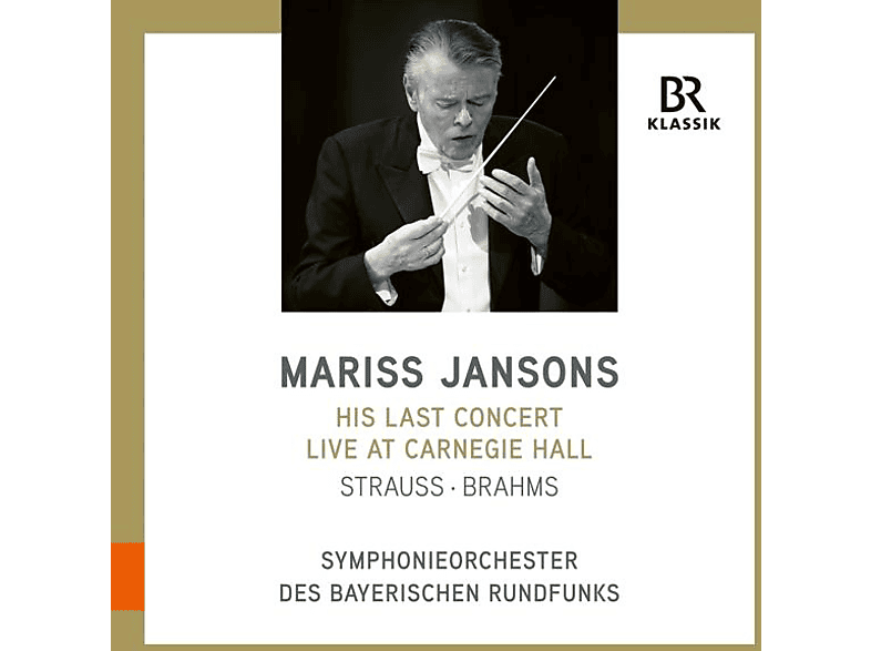 Mariss & Sobr Jansons - MARISS JANSONS-HIS LAST CONCERT AT CARNEGIE HALL (CD) von BR-KLASSIK