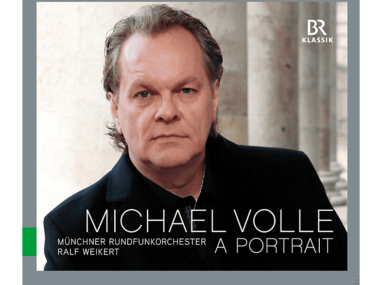 Michael Volle, Münchner Rundfunkorchester - Ein Portrait (CD) von BR-KLASSIK