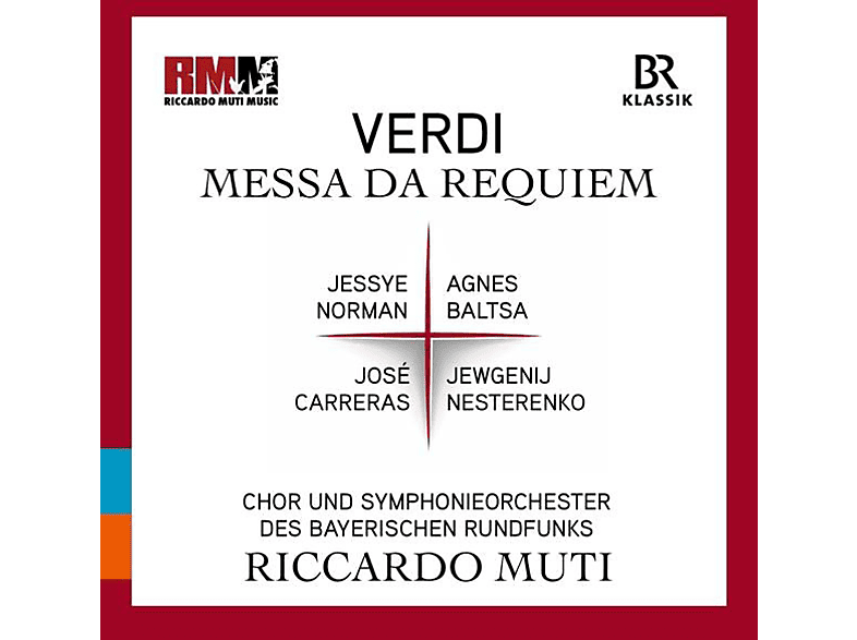 Norman/Muti/BR Chor und SO - Messa da Requiem (CD) von BR-KLASSIK