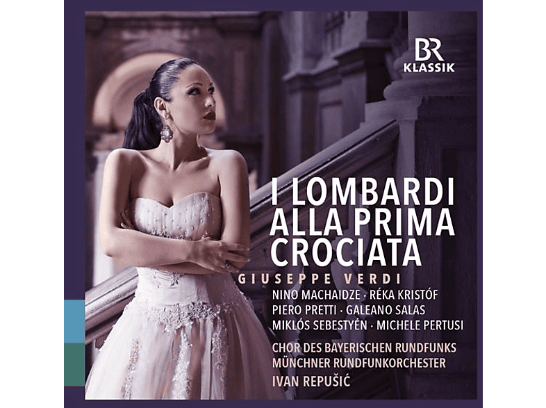 Pretti/Pertusi/Repusic/BRSO - I lombardi alla prima crociata (CD) von BR-KLASSIK