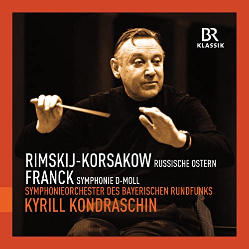 Rimsky-Korssakoff: Russische Ostern / Franck: Sinfonie d-Moll von BR KLASSIK