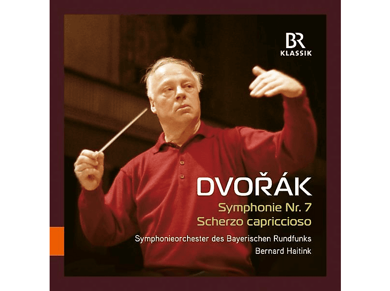 Symphonieorchester Des Bayerischen Rundfunks - Bernard Haitink Dvorak: Symphonie Nr. 7 / Scherzo capriccioso op. 66 (CD) von BR-KLASSIK