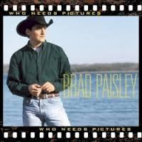 Brad Paisley - Who Needs Pictures von BRAD PAISLEY
