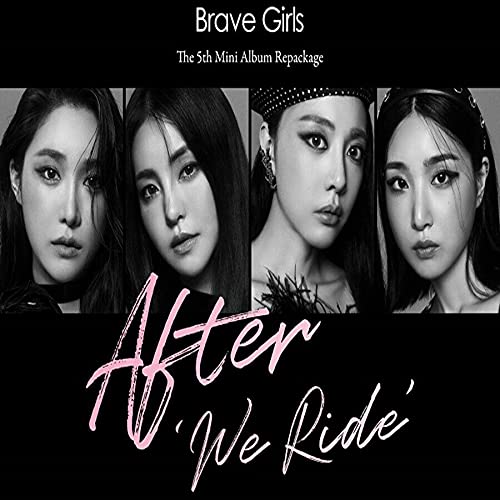 BRAVE GIRLS AFTER WE RIDE 5th Mini Repackage Album 1ea CD+84p Photo Book+1ea Post Card+1ea Photo Card+1ea Film Photo Card+1ea Polaroid Photo Card+1ea Sticker TRACKING NUMBER BRAVE GIRLS AFTER WE RIDE 5th Mini Repackage Album 1ea CD+84p Photo Book+1ea Post Card+1ea Photo Card+1ea Film Photo Card+1ea Polaroid Photo Card+1ea Sticker TRACKING NUMBER von BRAVE Ent.