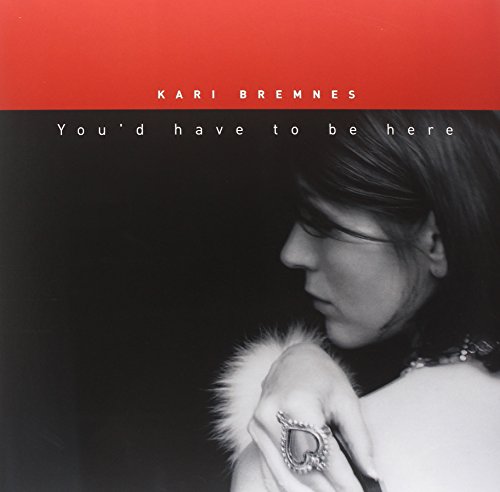 You'd Have to Be Here [Vinyl LP] von BREMNES,KARI