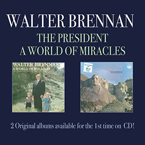 The President/a World of Miracles von BRENNAN,WALTER