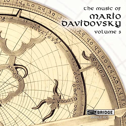 The Music of Mario Davidovsky Vol.3 The Music of Mario Davidovsky Vol.3 von BRIDGE