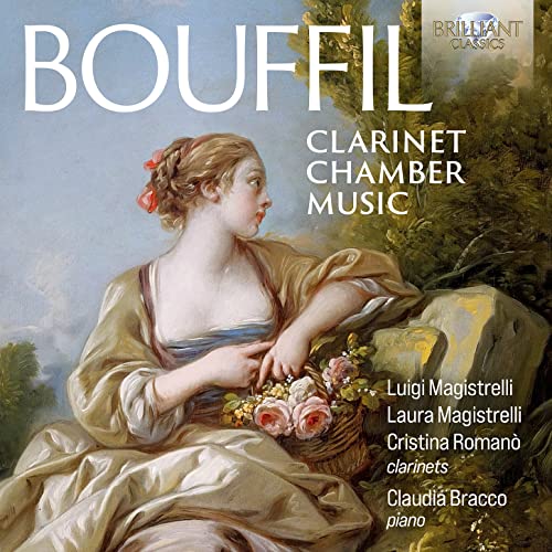 Bouffil:Clarinet Chamber Music von BRILLIANT CLASSICS