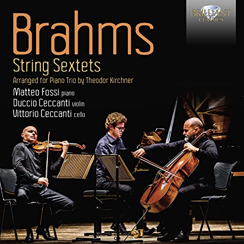 Brahms:String Sextets,Arranged for Piano Trio von BRILLANT C