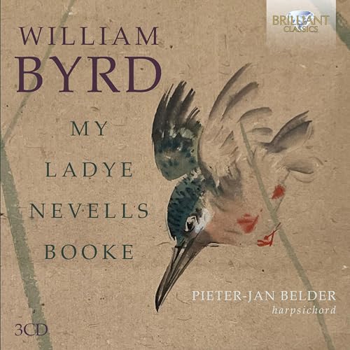 Byrd:My Ladye Nevells Booke von BRILLIANT CLASSICS