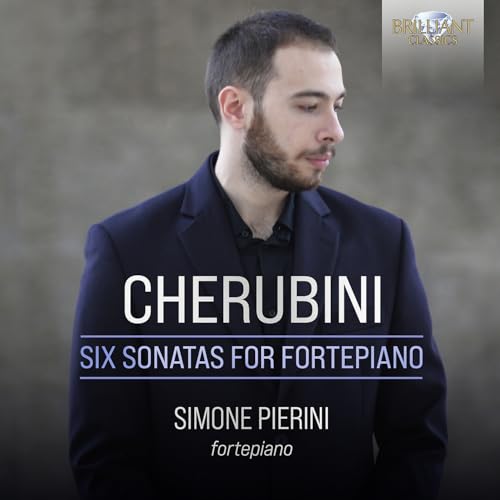 Cherubini:Six Sonatas for Fortepiano von BRILLIANT CLASSICS