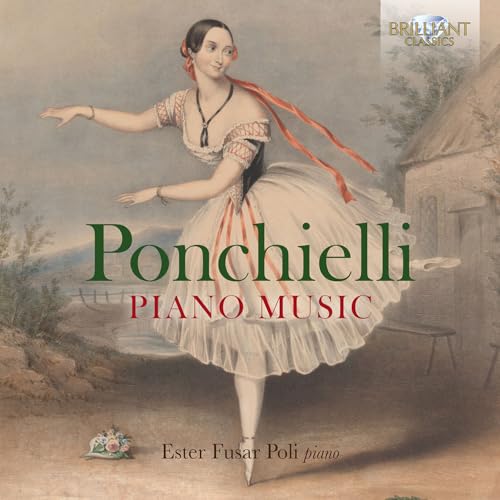 Ponchielli:Piano Music von BRILLANT C