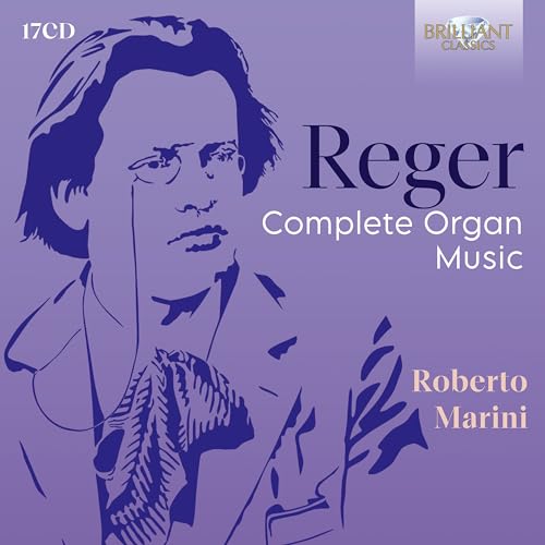 Reger: Complete Organ Music von BRILLIANT CLASSICS