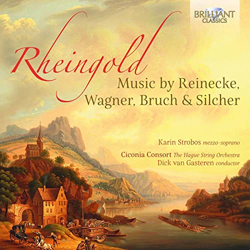 Rheingold:Music By Reinecke,Bruch von BRILLIANT CLASSICS