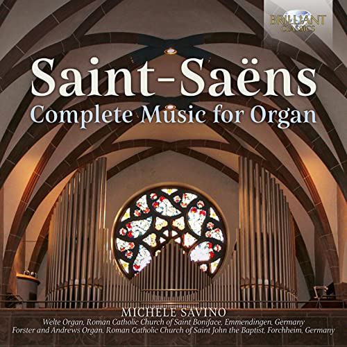 Saint-Saens:Complete Music for Organ von BRILLIANT CLASSICS
