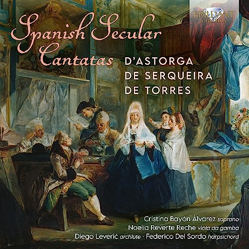 Spanish Secular Cantatas von BRILLANT C